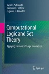 book Computational Logic and Set Theory: Applying Formalized Logic to Analysis