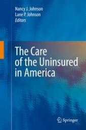 book The Care of the Uninsured in America