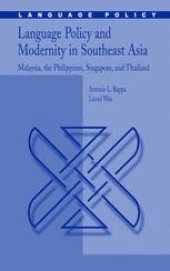 book Language Policy and Modernity in Southeast Asia: Malaysia, the Philippines, Singapore, and Thailand