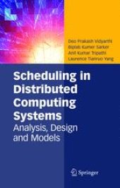book Scheduling in Distributed Computing Systems: Analysis, Design and Models