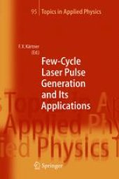 book Few-Cycle Laser Pulse Generation and Its Applications