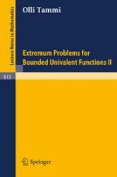 book Extremum Problems for Bounded Univalent Functions II