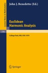 book Euclidean Harmonic Analysis: Proceedings of Seminars Held at the University of Maryland, 1979