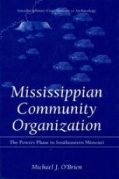 book Mississippian Community Organization: The Powers Phase in Southeastern Missouri