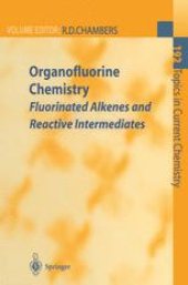 book Organofluorine Chemistry: Fluorinated Alkenes and Reactive Intermediates