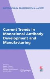 book Current Trends in Monoclonal Antibody Development and Manufacturing