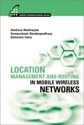 book Location Management and Routing in Mobile Wireless Networks