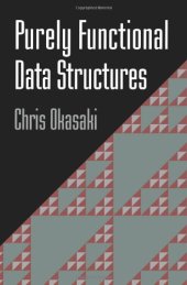 book Purely Functional Data Structures [PhD Thesis]