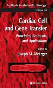 book Cardiac Cell and Gene Transfer: Principles, Protocols, and Applications