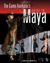 book The Game Animator's Guide to Maya