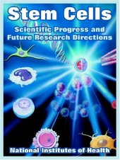 book Stem Cells: Scientific Progress And Future Research Directions