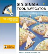 book Six Sigma Tool Navigator: The Master Guide for Teams