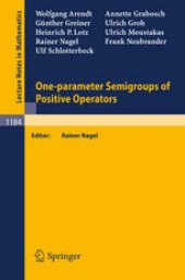 book One-parameter Semigroups of Positive Operators