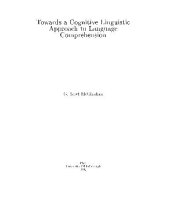 book Towards a Cognitive Linguistic Approach to Language Comprehension