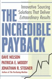 book The incredible payback: innovative sourcing solutions that deliver extraordinary results