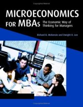 book Microeconomics for MBAs: The Economic Way of Thinking for Managers 