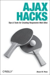 book Ajax Hacks: Tips & Tools for Creating Responsive Web Sites