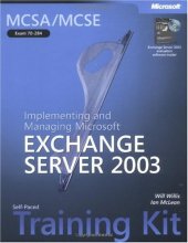 book MCSA/MCSE Self-Paced Training Kit (Exam 70-284): Implementing and Managing Microsoft Exchange Server 2003