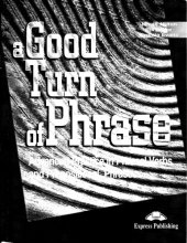 book A Good Turn of Phrase: Student's Book Level 1