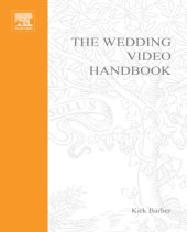 book The Wedding Video Handbook: How to Succeed in the Wedding Video Business