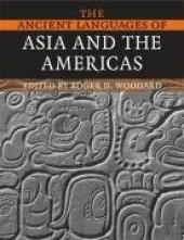 book The Ancient Languages of Asia and the Americas