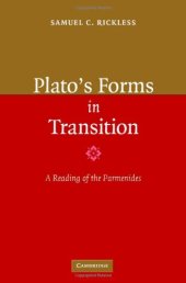 book Plato's Forms in Transition: A Reading of the Parmenides