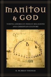 book Manitou and God: North-American Indian Religions and Christian Culture