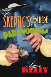 book The Skeptic's Guide to the Paranormal