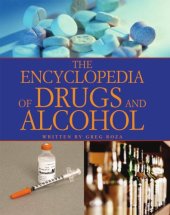 book The Encyclopedia of Drugs and Alcohol