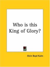 book Who is this King of Glory?