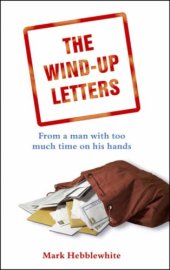 book The Wind Up Letters: From a Man with Too Much Time on His Hands