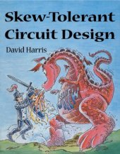 book Skew-Tolerant Circuit Design