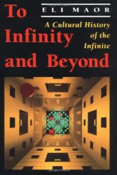 book To Infinity and Beyond: A Cultural History of the Infinite