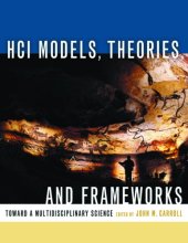 book HCI Models, Theories, and Frameworks: Toward a Multidisciplinary Science