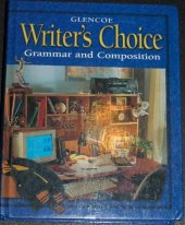 book Glencoe Writer's Choice: Grammar and Composition