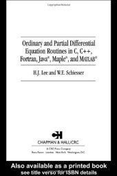 book Ordinary and Partial Differential Equation Routines in C, C++, Fortran, Java, Maple, and MATLAB