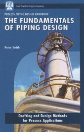 book The Fundamentals of Piping Design: Drafting and Design Methods for Process Applications