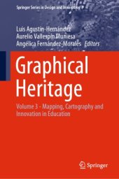 book Graphical Heritage: Volume 3 - Mapping, Cartography and Innovation in Education