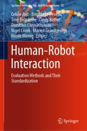 book Human-Robot Interaction: Evaluation Methods and Their Standardization