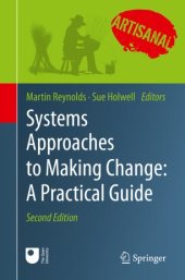 book Systems Approaches to Making Change: A Practical Guide