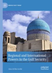 book Regional and International Powers in the Gulf Security