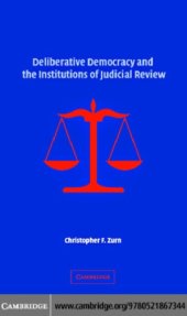 book Deliberative democracy and the institutions of judicial review