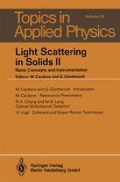 book Light Scattering in Solids II: Basic Concepts and Instrumentation