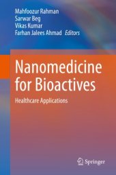 book Nanomedicine for Bioactives : Healthcare applications