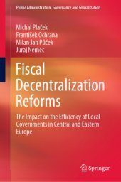 book Fiscal Decentralization Reforms: The Impact on the Efficiency of Local Governments in Central and Eastern Europe