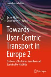 book Towards User-Centric Transport in Europe 2: Enablers of Inclusive, Seamless and Sustainable Mobility