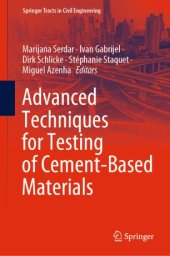 book Advanced Techniques for Testing of Cement-Based Materials