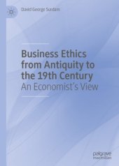 book Business Ethics from Antiquity to the 19th Century: An Economist's View