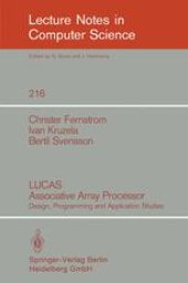 book LUCAS Associative Array Processor: Design, Programming and Application Studies