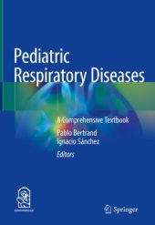 book Pediatric Respiratory Diseases: A Comprehensive Textbook